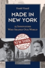 Image for Made in New York: 25 Innovators Who Shaped Our World