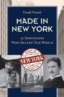 Image for Made in New York  : 25 innovators who shaped our world