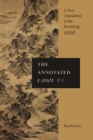 Image for Annotated Laozi: A New Translation of the Daodejing