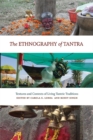 Image for Ethnography of Tantra: Textures and Contexts of Living Tantric Traditions