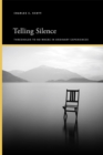 Image for Telling Silence: Thresholds to No Where in Ordinary Experiences