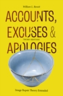 Image for Accounts, Excuses, and Apologies, Third Edition: Image Repair Theory Extended