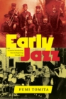 Image for Early jazz: a concise introduction, from its beginnings through 1929