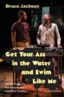 Image for Get your ass in the water and swim like me: African American narrative poetry from oral tradition
