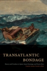 Image for Transatlantic bondage: slavery and society in Spain, Hispaniola, and Puerto Rico