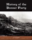 Image for History of the Donner Party