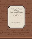Image for The Complete Poetical Works of Oliver Wendell Holmes