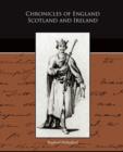 Image for Chronicles of England Scotland and Ireland
