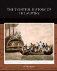 Image for The Eventful History Of The Mutiny