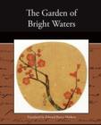 Image for The Garden of Bright Waters