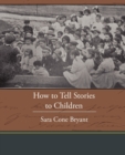Image for How to Tell Stories to Children