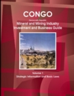 Image for Congo Dem Republic Mineral and Mining Industry Investment and Business Guide Volume 1 Strategic Information and Regulations