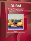 Image for Dubai Energy Policy Laws and Regulations Handbook Volume 1 Strategic Information and Regulations