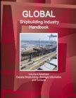 Image for Global Shipbuilding Industry Handbook Volume 4 Americas : Canada Shipbuilding - Strategic Information and Contacts