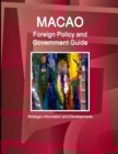 Image for Macao Foreign Policy and Government Guide - Strategic Information and Developments