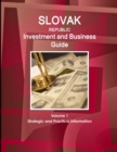 Image for Slovak Republic Investment and Business Guide Volume 1 Strategic and Practical Information