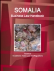 Image for Somalia Business Law Handbook Volume 3 Investment, Trade Laws and Regulations