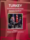 Image for Turkey Government and Business Contacts Handbook Volume 1 Strategic Information and Contacts