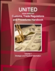 Image for United Arab Emirates Customs, Trade Regulations and Procedures Handbook Volume 1 Strategic and Practical Information