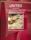 Image for United Arab Emirates Energy Policy, Laws and Regulations Handbook : Strategic Information and Regulations