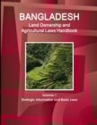 Image for Bangladesh Land Ownership and Agricultural Laws Handbook Volume 1 Strategic Information and Basic Laws