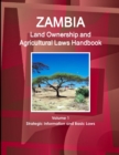Image for Zambia Land Ownership and Agricultural Laws Handbook Volume 1 Strategic Information and Basic Laws
