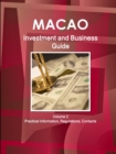 Image for Macao Investment and Business Guide Volume 2 Practical Information, Regulations, Contacts