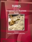 Image for Turks and Caicos Investment and Business Guide Volume 1 Strategic and Practical Information