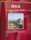 Image for Iraq Country Study Guide Volume 1 Strategic Information and Developments