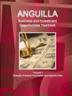 Image for Anguilla Business and Investment Opportunities Yearbook Volume 1 Strategic, Practical Information and Opportunities