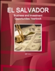 Image for El Salvador Business and Investment Opportunities Yearbook Volume 1 Strategic, Practical Information and Opportunities