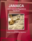Image for Jamaica Labor Laws and Regulations Handbook Volume 1 Strategic Information and Basic Regulations