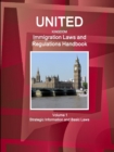 Image for United Kingdom Immigration Laws and Regulations Handbook Volume 1 Strategic Information and Basic Laws