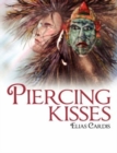 Image for Piercing Kisses