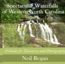 Image for Spectacular Waterfalls of Western North Carolina
