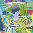 Image for Tranquil Moments : A Time for Everything