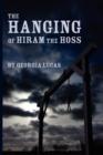Image for The Hanging of Hiram the Hoss