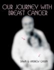 Image for Our Journey with Breast Cancer