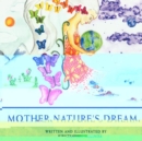 Image for Mother Nature&#39;s Dream