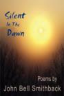 Image for Silent in the Dawn