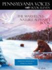 Image for Pennsylvania Voices Book XI : The Marvelous Nature Alphabet Book