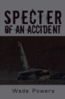 Image for Specter of an Accident