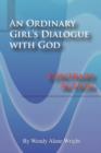 Image for An Ordinary Girl&#39;s Dialogue with God : Contrary Action