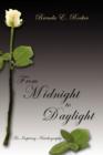 Image for From Midnight to Daylight : An Inspiring Autobiography