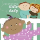 Image for Welcome Home Little Baby
