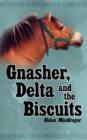 Image for Gnasher, Delta and the Biscuits