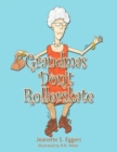 Image for Grandmas Don&#39;t Rollerskate