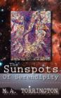 Image for The Sunspots of Serendipity