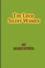 Image for The Loud Slient Women