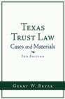 Image for Texas Trust Law : Cases and Materials (2nd Ed.)